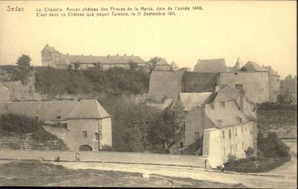 Sedan Ardennes Sedan Citadelle Chateau Princes Marck