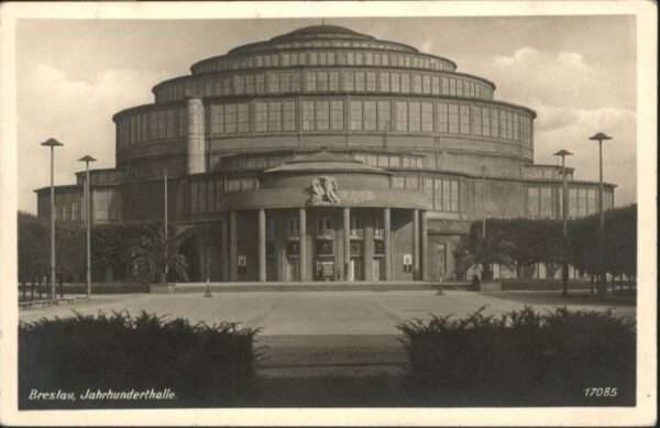 Breslau Niederschlesien Breslau Jahrhunderthalle