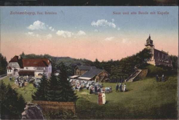 Zobtenberg Neue Baude Alte Baude Kapelle