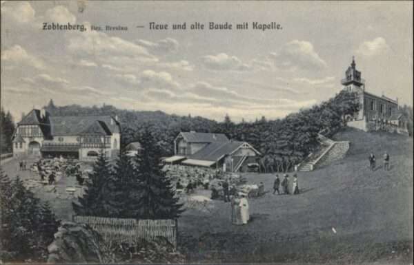 Zobtenberg Neue Baude Alte Baude Kapelle