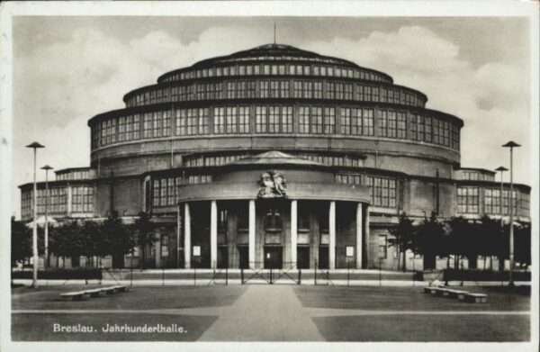 Breslau Niederschlesien Breslau Jahrhunderthalle
