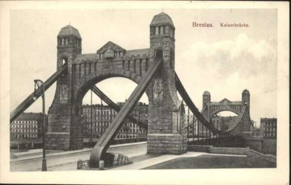 Breslau Niederschlesien Breslau Kaiserbrücke