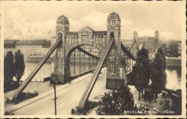 Breslau Niederschlesien Breslau Freiheitsbrücke