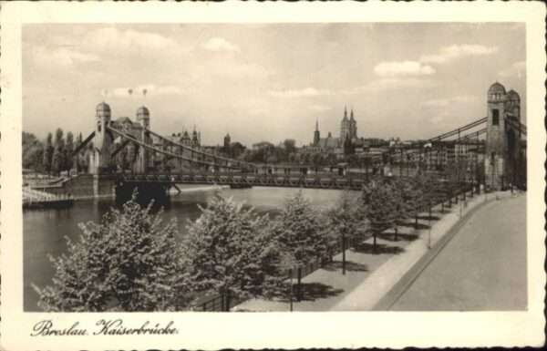 Breslau Niederschlesien Breslau Kaiserbrücke