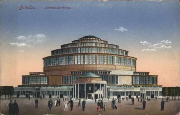 Breslau Niederschlesien Breslau Jahrhunderthalle