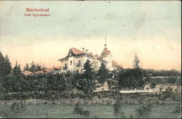 Marienbad Tschechien Boehmen Marienbad Cafe Egerländer