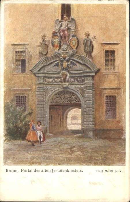 Bruenn Brno Brünn Jesuiten Kloster Künstler Carl We