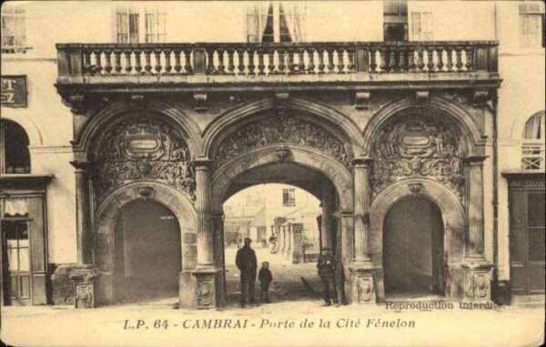 Cambrai Porte Cite Fenelon
