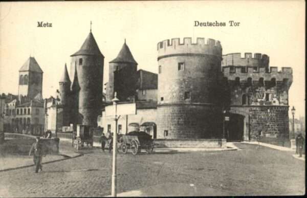 Metz  57 Moselle Metz Deutsches Tor