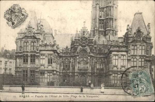 Arras Pas-de-Calais Arras Place Vacquerie Hotel de Ville