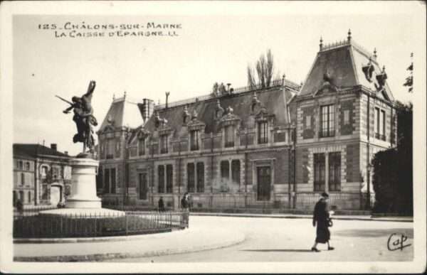 Chalons-en-Champagne Marne Caisse d_Epargne