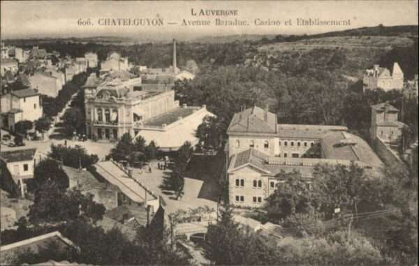 Chatelguyon Avenue Baraduc Casino Etablissement