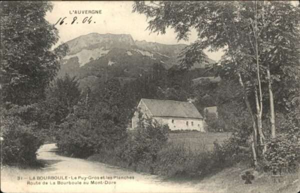La Bourboule Puy-Gros Planches Route La Bourboule Mo
