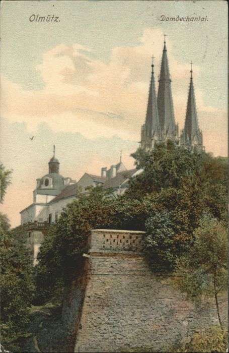 Olmuetz Olomouc Olmütz Domdechantai