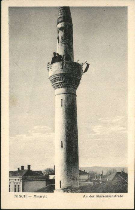 Nisch Okrug Nisava Nisch Minarett Mackensenstrasse