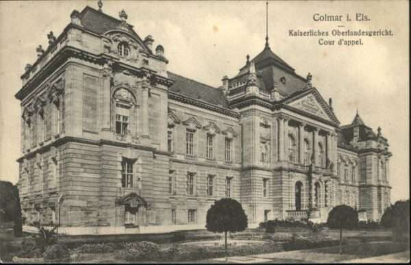 Colmar Haut Rhin Elsass Colmar Elsass Oberlandesgericht