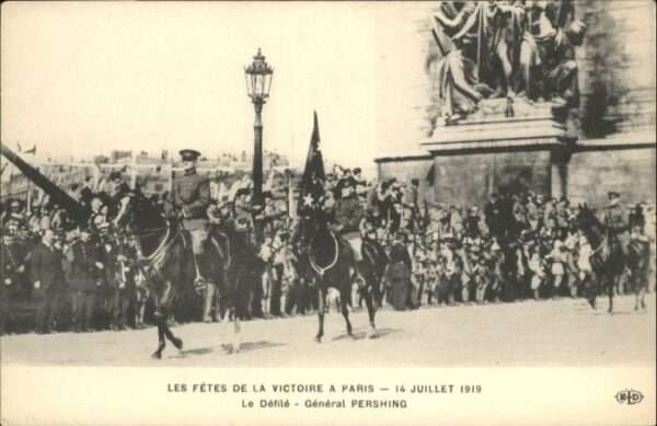 Paris Fete Victorie General Pershing