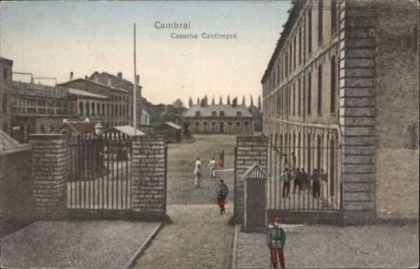 Cambrai Caserne Cantimpre