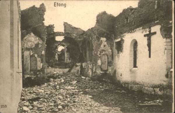 Militaria WK1 Etong Ruinen Zerstörung
