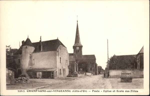 Champagne-sur-Vingeanne Poste Eglise Ecole Filles