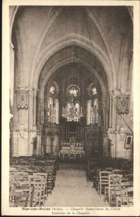 Bar-sur-Seine Chapelle Notre-Dame Chene
