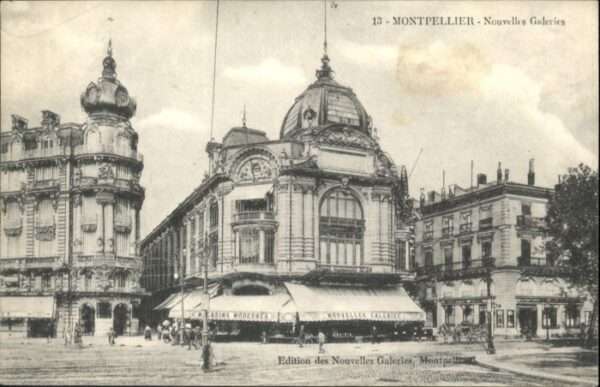 Montpellier Herault Montpellier Nouvelles Galeries