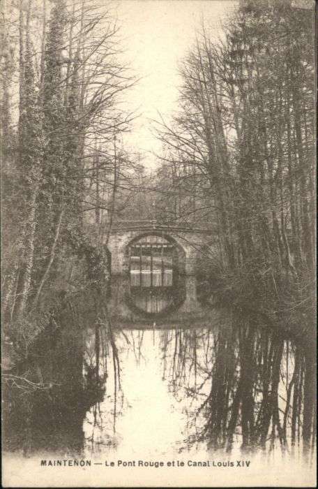 Maintenon Pont Rouge Canal Louis XIV