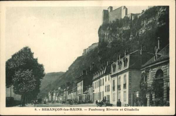 Besancon Doubs Besancon Bains Faubourg Rivotte Citadel