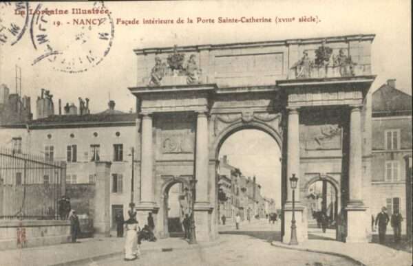 Nancy Lothringen Nancy Porte Sainte-Catherine