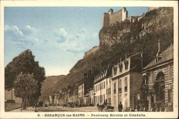 Besancon Doubs Besancon Bains Faubourg Rivotte Citadel