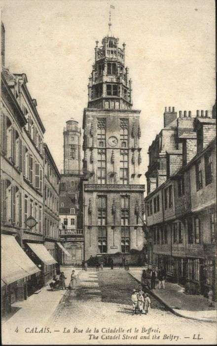 Calais Rue Citadelle Beffroi