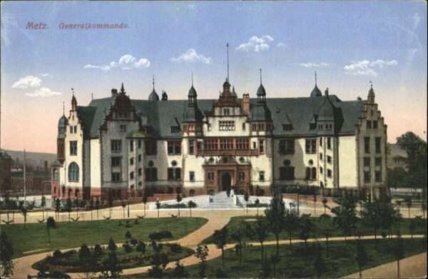 Metz  57 Moselle Metz Generalkommando