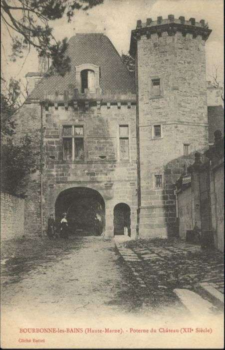 Bourbonne-les-Bains Poterne Chateau
