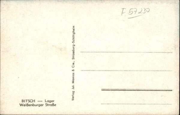 Bitsch Lothringen Bitsch Lager Weissenburger Strasse – Bild 2