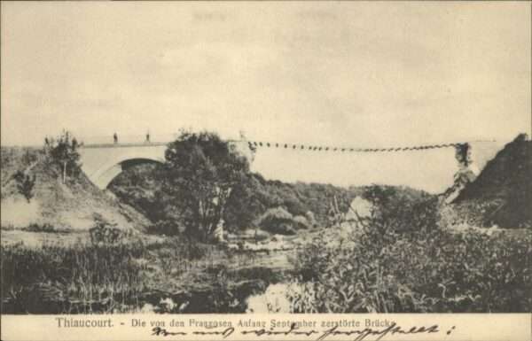 Thiaucourt-Regnieville Brücke Zerstörung *