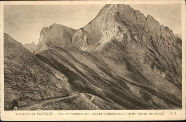 Col du Tourmalet Bareges Route Carrossable