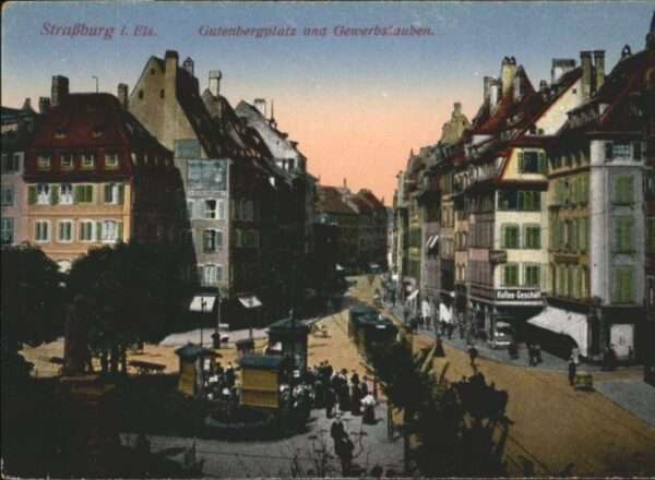 Strasbourg Alsace Strassburg Elsass Gutenbergplatz Gewerb