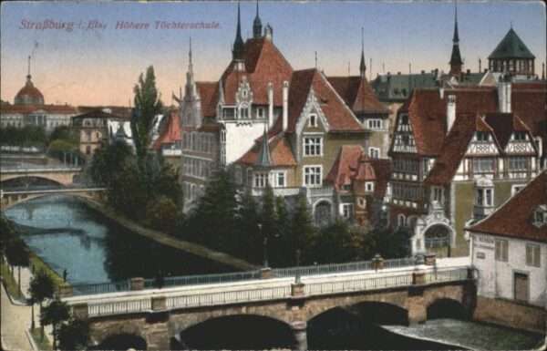 Strasbourg Alsace Strassburg Elsass Töchterschule Ecole