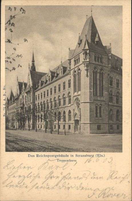 Strasbourg Alsace Strassburg Elsass Reichspostgebäude Tre