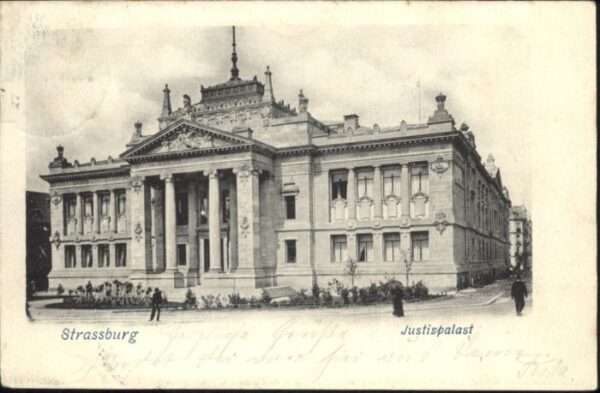 Strasbourg Alsace Strassburg Elsass Justizpalast