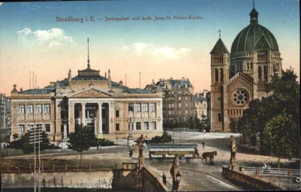 Strasbourg Alsace Strassburg Elsass Justizpalast St. Pete
