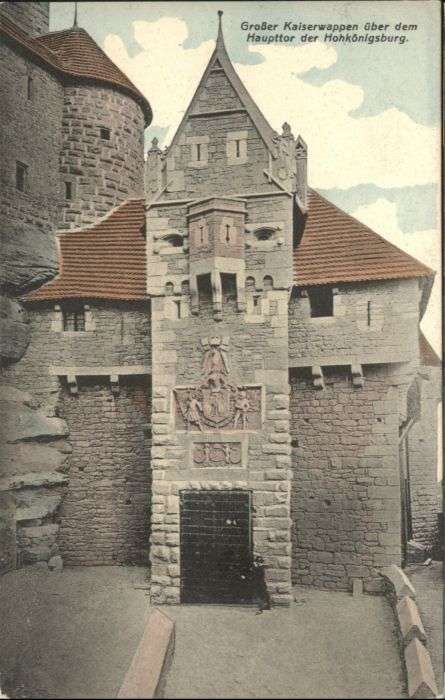 Hohkoenigsburg Haut-Koenigsbourg Hohkönigsburg Kaiserwappen über Hauptto