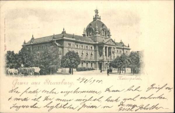 Strasbourg Alsace Strasbourg Elsass Kaiserpalais