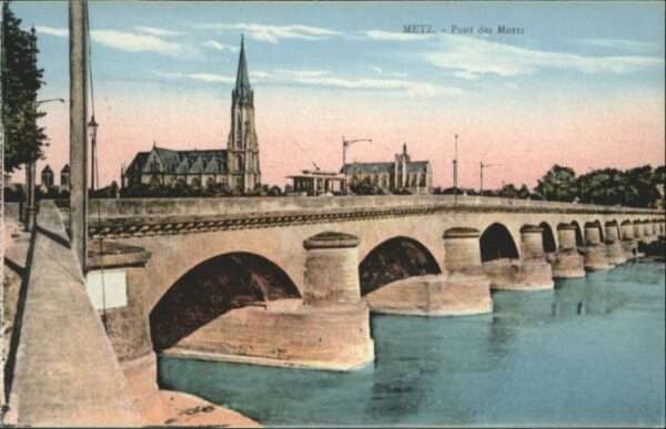Metz  57 Moselle Metz Pont des Morts