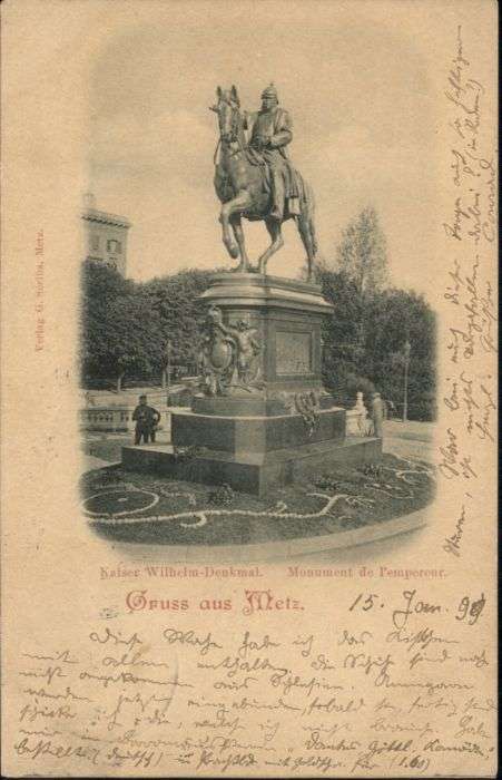 Metz  57 Moselle Metz Monument de l'empereur