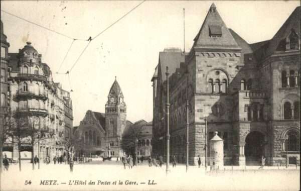 Metz  57 Moselle Metz l_Hotel des Postes La Gare