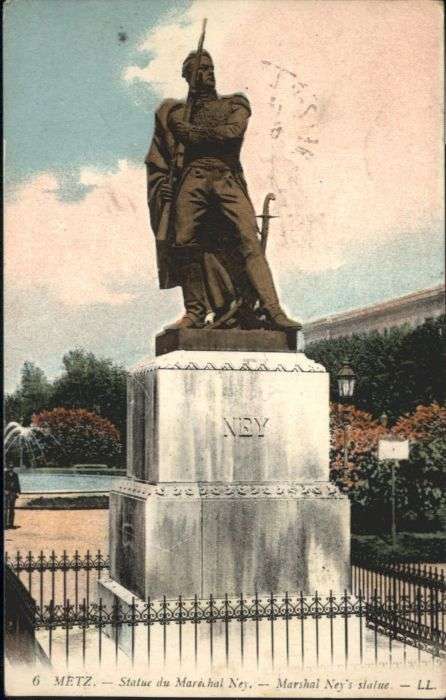 Metz  57 Moselle Metz Statue du Marechal Ney