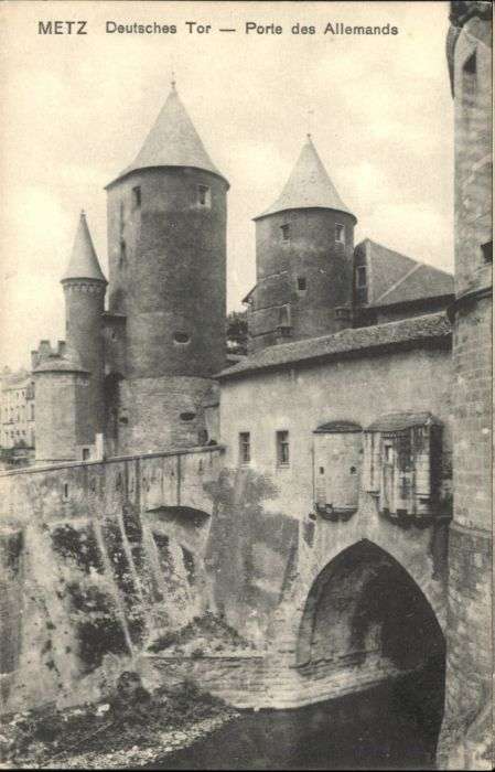 Metz  57 Moselle Metz Porte des Allemands
