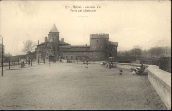 Metz  57 Moselle Metz Porte des Allemands