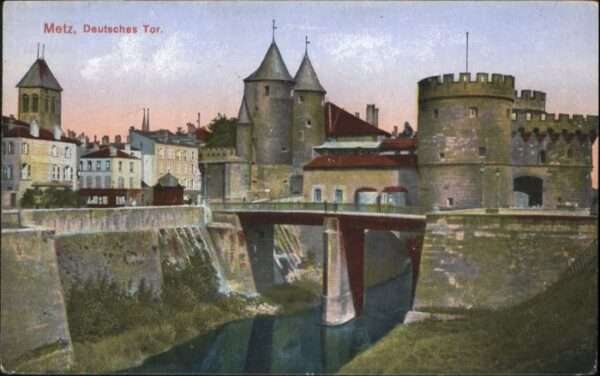 Metz  57 Moselle Metz Deutsches Tor